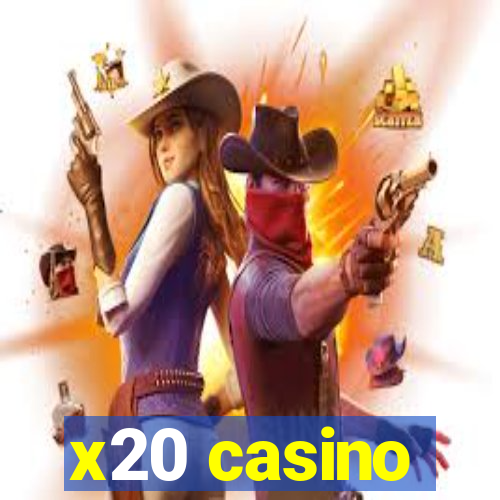 x20 casino